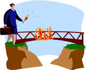 burning bridges